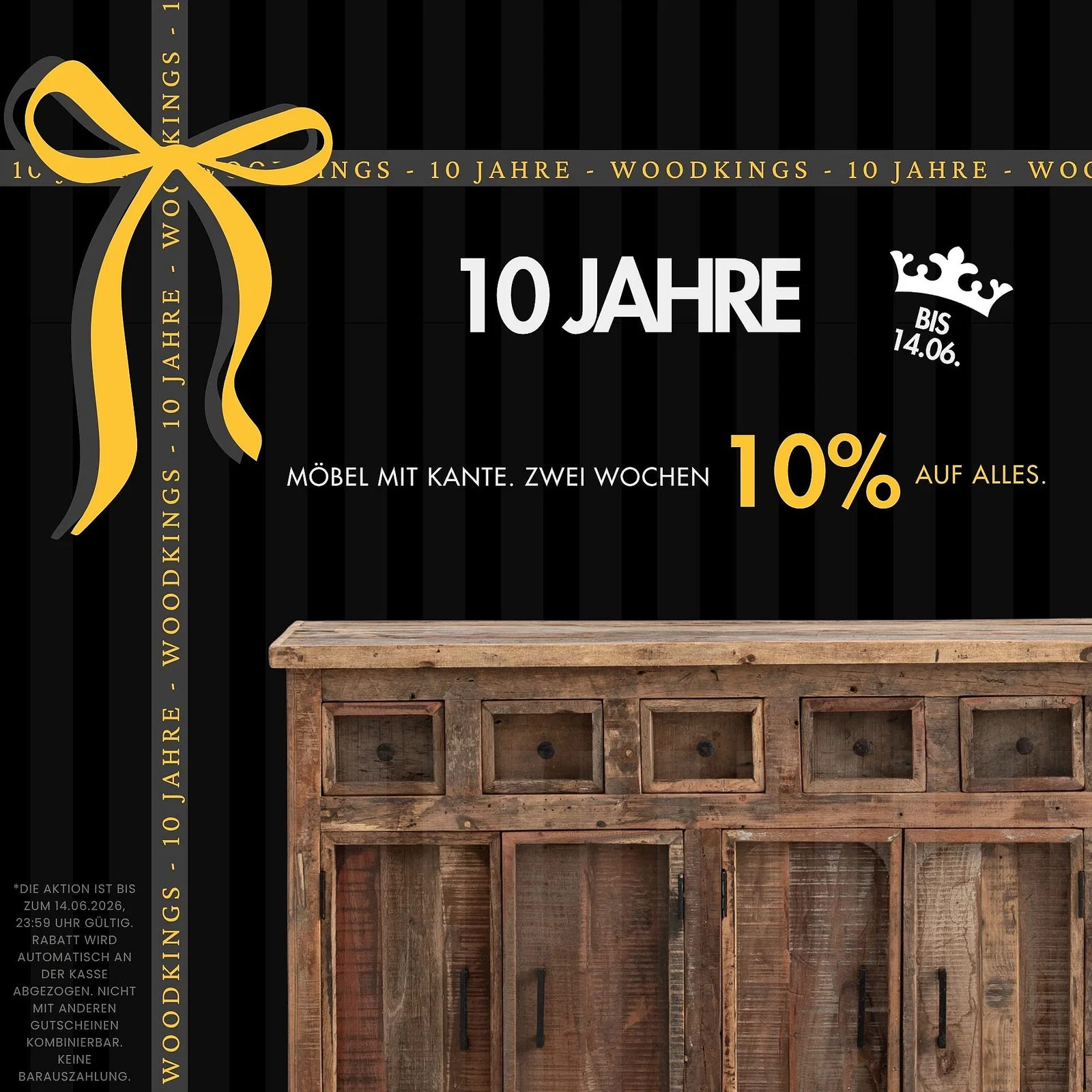 Banner mit Jubiläumsaktion: 10 Jahre, 10% auf alles bis 14.06., schwarze Streifen, goldene Schleife, rustikales Holz-Sideboard unten.